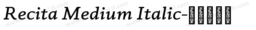 Recita Medium Italic字体转换